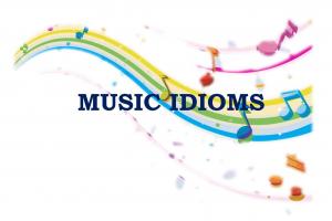8 thành ngữ tiếng Anh thú vị về âm nhạc