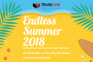 VUI HỌC TIẾNG ANH VỚI ƯU ĐÃI ENDLESS SUMMER 2018