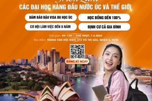 TRIỂN LÃM CÁC TRƯỜNG ĐẠI HỌC HÀNG ĐẦU NƯỚC ÚC VÀ THẾ GIỚI