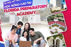 DU HỌC MỸ TRƯỜNG TOP, HỌC BỔNG CAO TẠI FLORIDA PREPARATORY ACADEMY